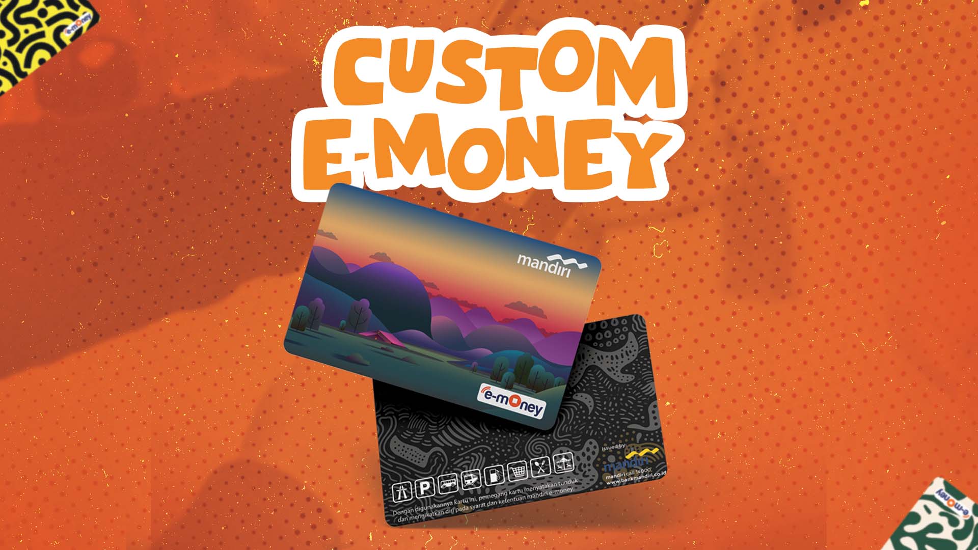 Custom E Money